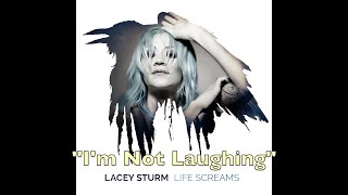 Lacey Sturm - Life Screams: I&#39;m Not Laughing (Full Audio)