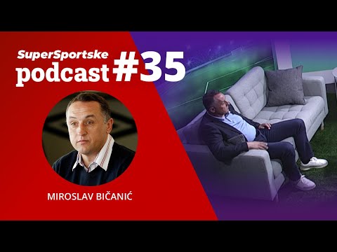Miroslav Bičanić // SuperSportske Podcast #35