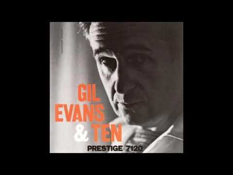 Gil Evans & 10   ( Full Album )