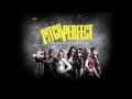 Pitch Perfect Don't Stop The Music [Official ...