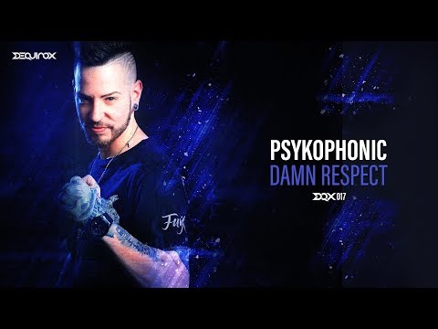 [DQX017] PsykoPhonic - Damn Respect
