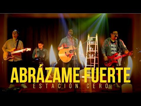 ABRÁZAME FUERTE | Estación Cero (VIDEO OFICIAL)