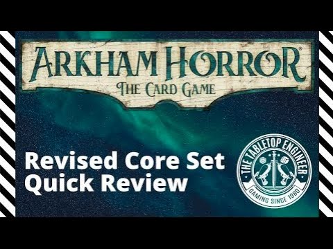 Arkham Horror Card Game - Quick Review Revised Core Box
