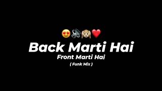 Download lagu BACK MARTI HAI - FUNK MIX - DEEJAY TEJAS PUNE || USE HEADPHONES FOR BETTER QUALITY ||🎧 mp3