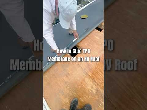 How to Glue TPO Membrane on an RV Roof (Step by Step)