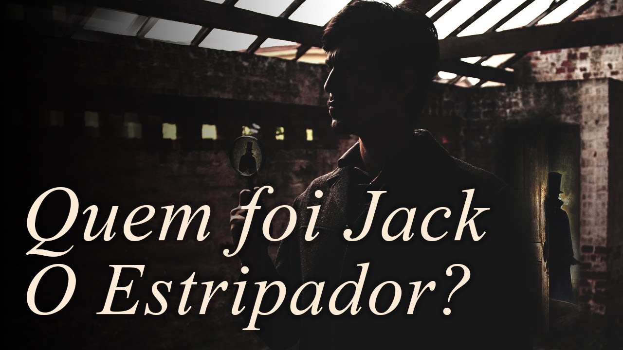 QUEM FOI JACK O ESTRIPADOR? (Desvendando O Estripador) EP03