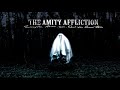 The Amity Affliction - Everyone Loves You Once You Leave Them (Full Album)