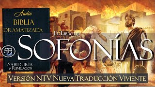 LIBRO DE SOFONÍAS   AUDIO BIBLIA NTV 📘✔ DRAMATIZADA   NUEVA TRADUCCIÓN VIVIENTE
