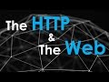 The Http And The Web Http Explained Request Response Cycle