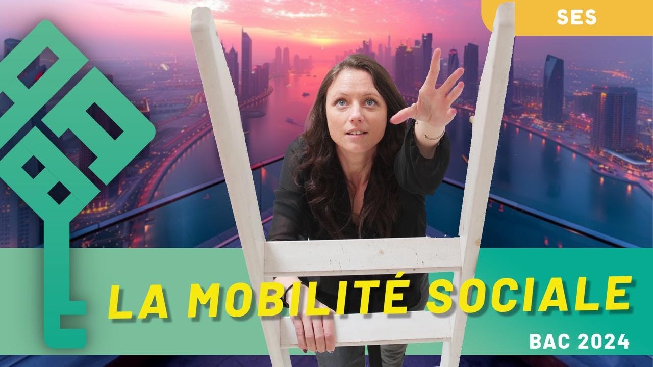 La mobilité sociale - SES Terminale Bac 2025