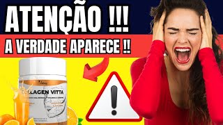 COLLAGEN VITTA FUNCIONA? ((????????EU AVISEI)) COLLAGEN VITTA É BOM? COLLAGEN VITTA VALE A PENA?