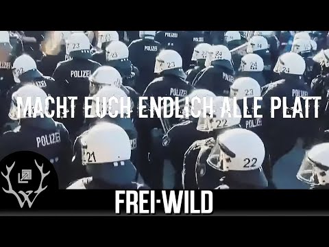 Frei.Wild - Macht euch endlich alle platt [4K Area - Offizielles Video, 2017]