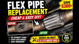 Replace Front Exhaust Flex Pipe on most 4 or 6 cylinder cars - Cheap Way