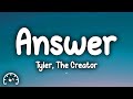Tyler The Creator Answer Lyrics