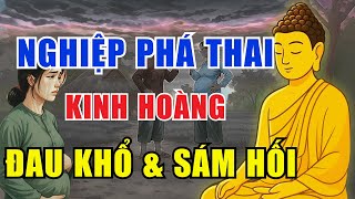 10 Chuyện Có Thật: Nghiệp Báo Sau Khi Phá Thai – Nghe Để Sám Hối