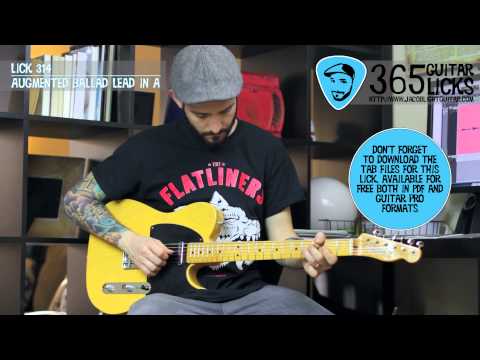 Lick 314/365 - Augmented Ballad Lead in A | 365 Guitar Licks Project