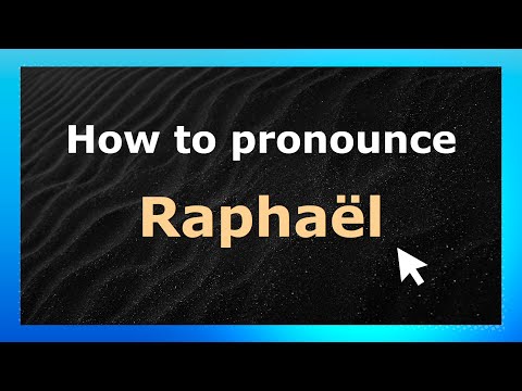 How to Pronounce Raphaël (French Pronunciation / France) | Pronounce Names