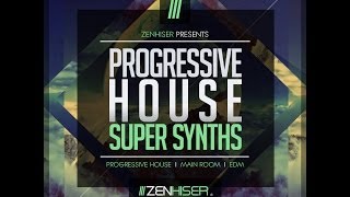 Video thumbnail for Progressive House Super Synths - EDM Synth Hooks Containing 292 Loops by Zenhiser Samples