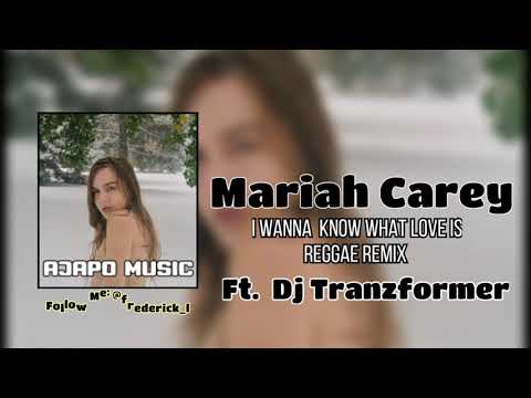 Mariah Carey - I Wanna Know What Love Is (ft.  Dj Tranzformer)