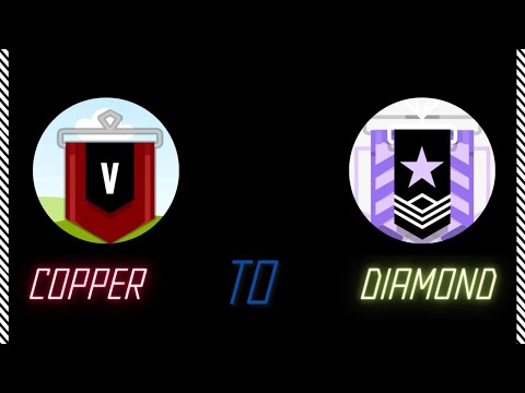 RAINBOW SIX SIEGE COPPER TO DIAMOND (FIRST MATCHES ARE ROUGH)