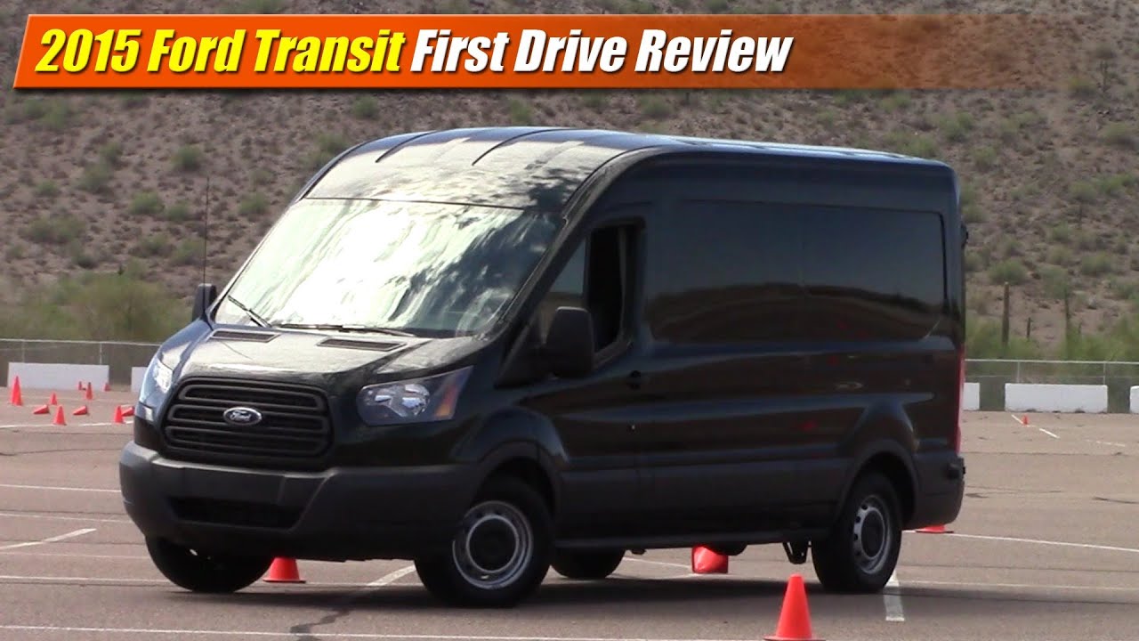 First Drive: 2015 Ford Transit Van