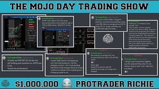 $1,000,000 ProTrader Richie 🕵️‍♂️ THE MOJO #DAYTRADING SHOW Ep.5
