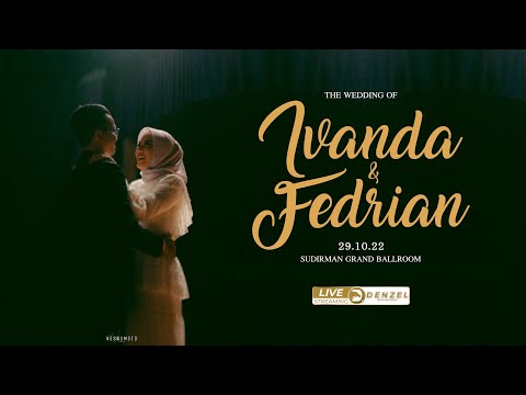LIVE STREAMING RESEPSI NIKAH IVANDA & FEDRIAN