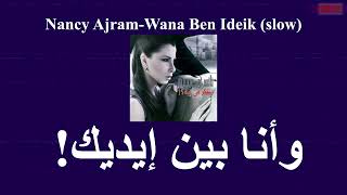 Download lagu (slow) Wana Ben Ideik-Nancy Ajram mp3