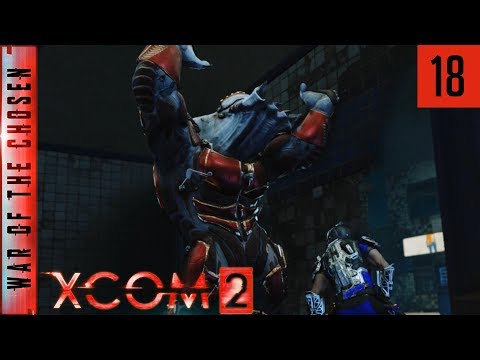 XCOM 2 War of the Chosen - #18 - Angry red girls