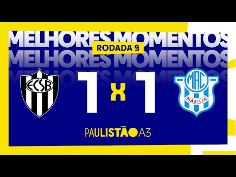 Melhores momentos de E.C São Bernardo 1 x 1 Marília - 9ª rodada do Paulistão A3