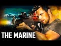 The Marine English Movie || Action Drama Hollywood Full Length English Movie || Full HD