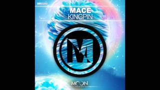 MACE - Kingpin