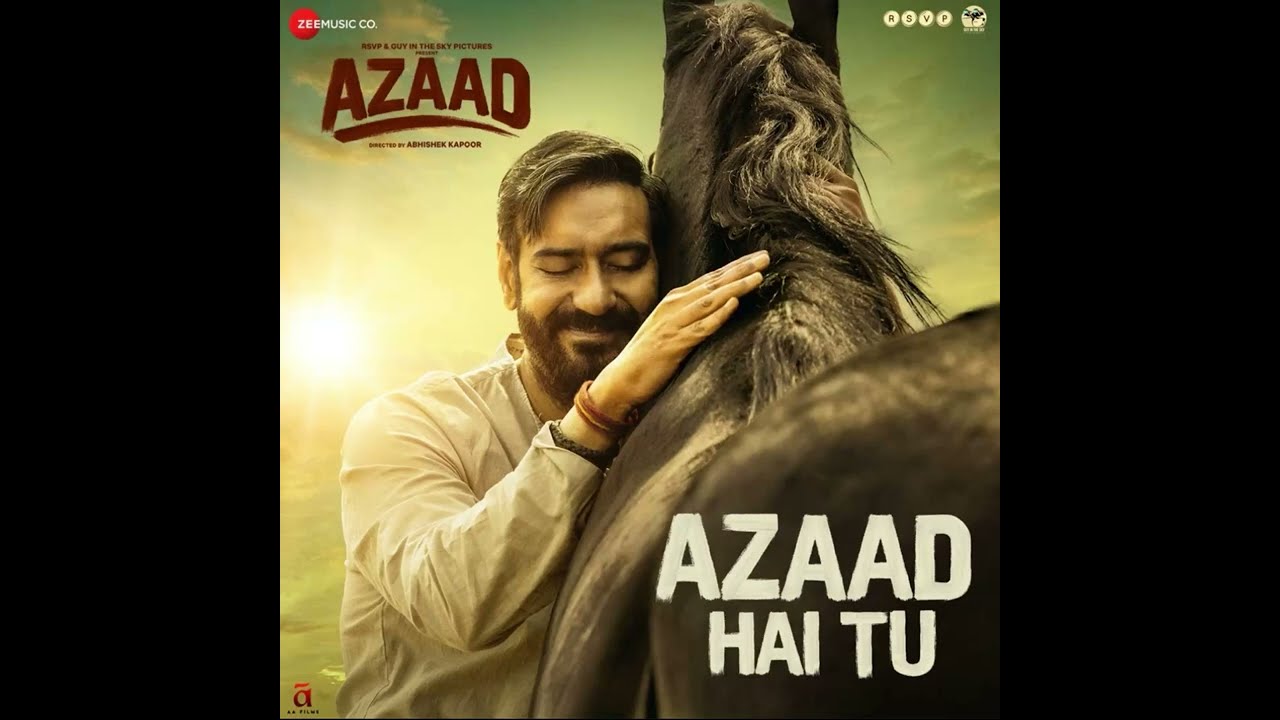 Azaad Hai Tu Lyrics | Azaad 2025 | Arijit Singh, Amit Trivedi