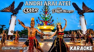 Download lagu Andri Arai Atei - ‎Karaoke - Lagu Dayak Ma'anyan‎ (AI) mp3