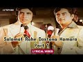 Salamat Rahe Dostana Hamara Part 1 Lyric Video Kishore Mohd Rafi Amitabh Zeenat Dostana
