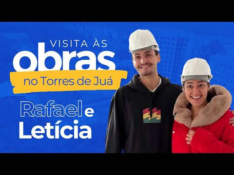 Depoimento Rafael e Letícia - Visita às Obras do Torres de Juá