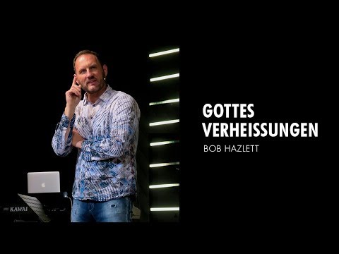 Gottes Verheißungen - Bob Hazlett (02.11.19)
