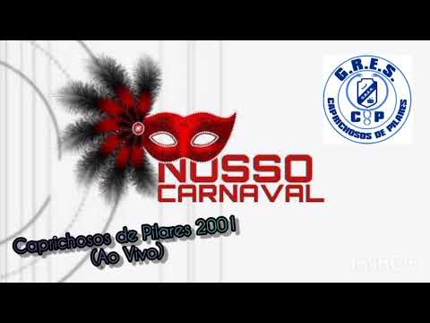 CAPRICHOSOS DE PILARES 2001 (Ao Vivo)