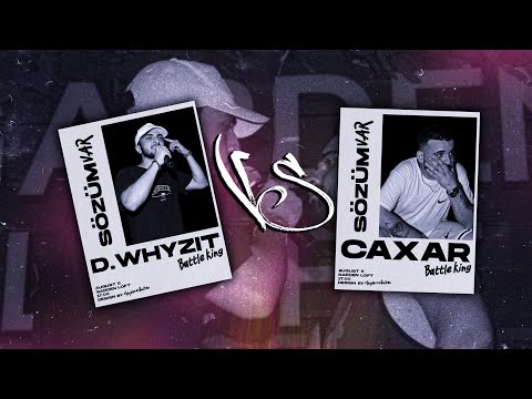 Sözüm Var! III tur: D. Whyzit - Caxar (Teaser)