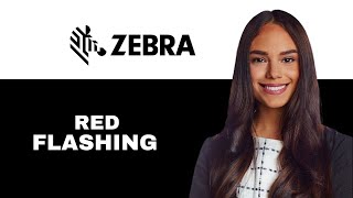 How To Fix Zebra Printer Flashing Red 2025