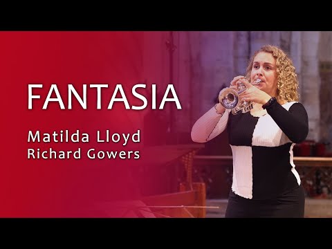 Fantasia: Works for Trumpet and Organ | Matilda Lloyd | Richard Gowers