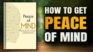 A book About Finding Peace | How to Stop Overthinking and Find Peace of Mind (Audiobook Summary)