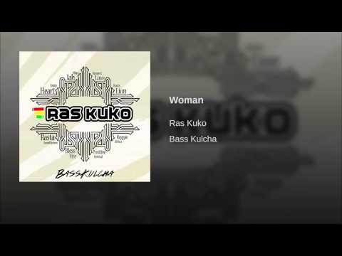 Woman - Bass Kulcha - Ras Kuko