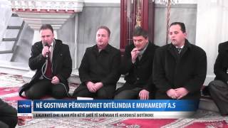 Ne Gostivar perkujtohet ditelindja e Muhamedit a s