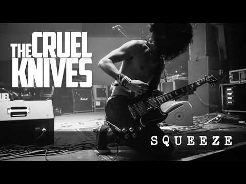 The Cruel Knives - Squeeze (Audio)