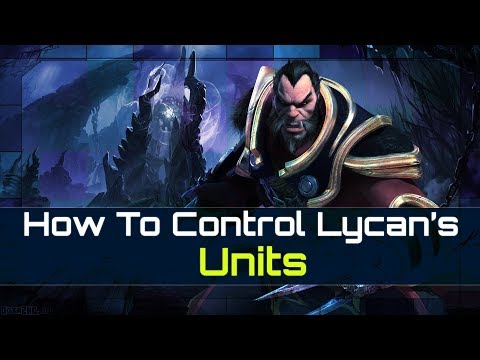 How To Control Lycan's Units [ Necronomicon And Jungle Creeps ]