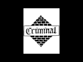 Criminal Amongst The Thugs Full Album
