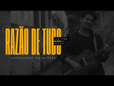 Razão De Tudo - Alessandro Vilas Boas