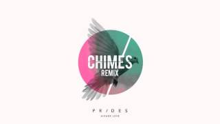 Prides - Higher Love (Chimes Remix)