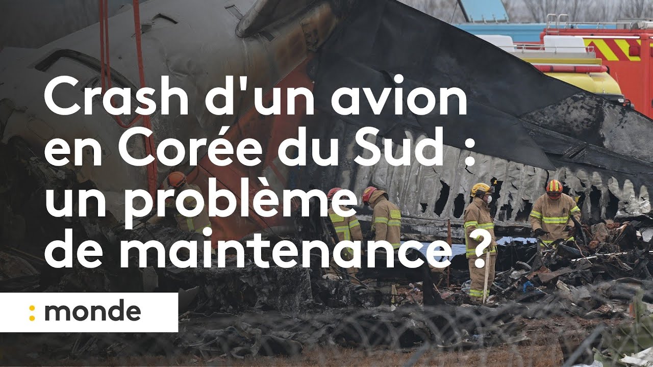 Crash d'un avion en Corée du Sud : un problème de maintenance ?